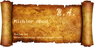 Michler Abod névjegykártya